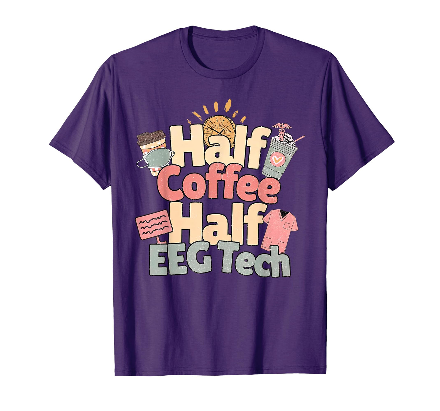 Vintage Half Coffee Half EEG Tech EEG Technologist Outfit T-Shirt