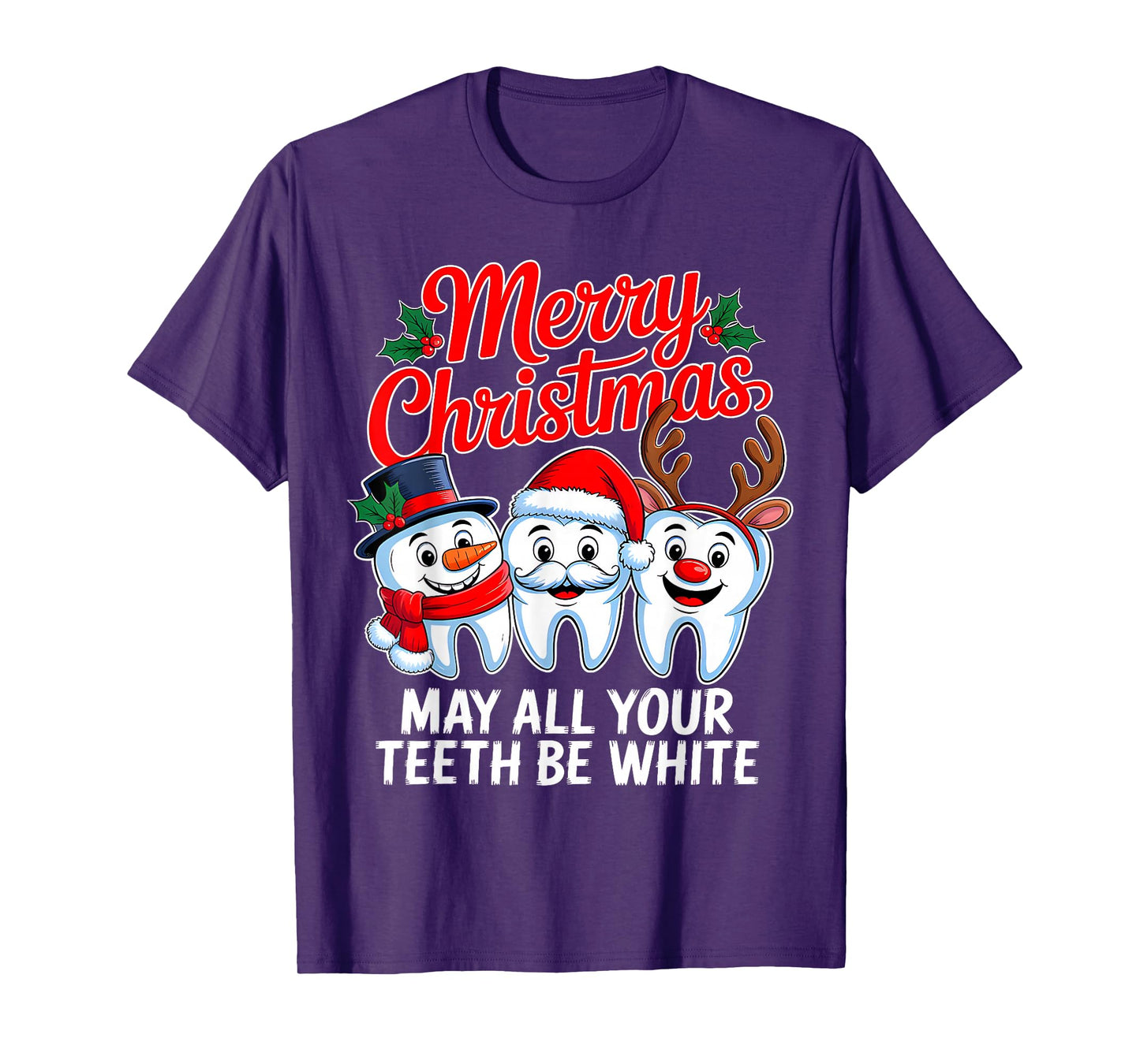 Merry Christmas Teeth Be White Funny Dentist Xmas Dental T-Shirt