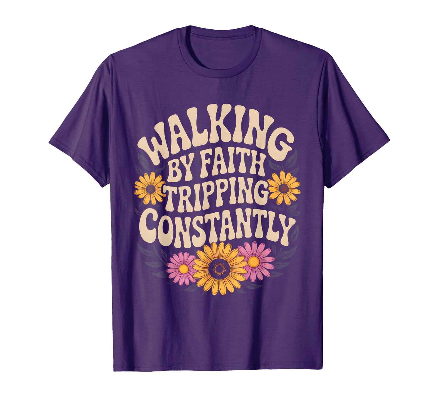 Retro Christian Bible Walking By Faith Tripping Constantly T-Shirt