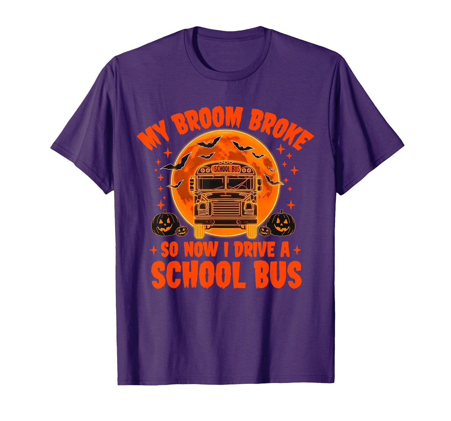 My Broom Broke So Now I Drive A School Bus Halloween Graphic T-Shirt