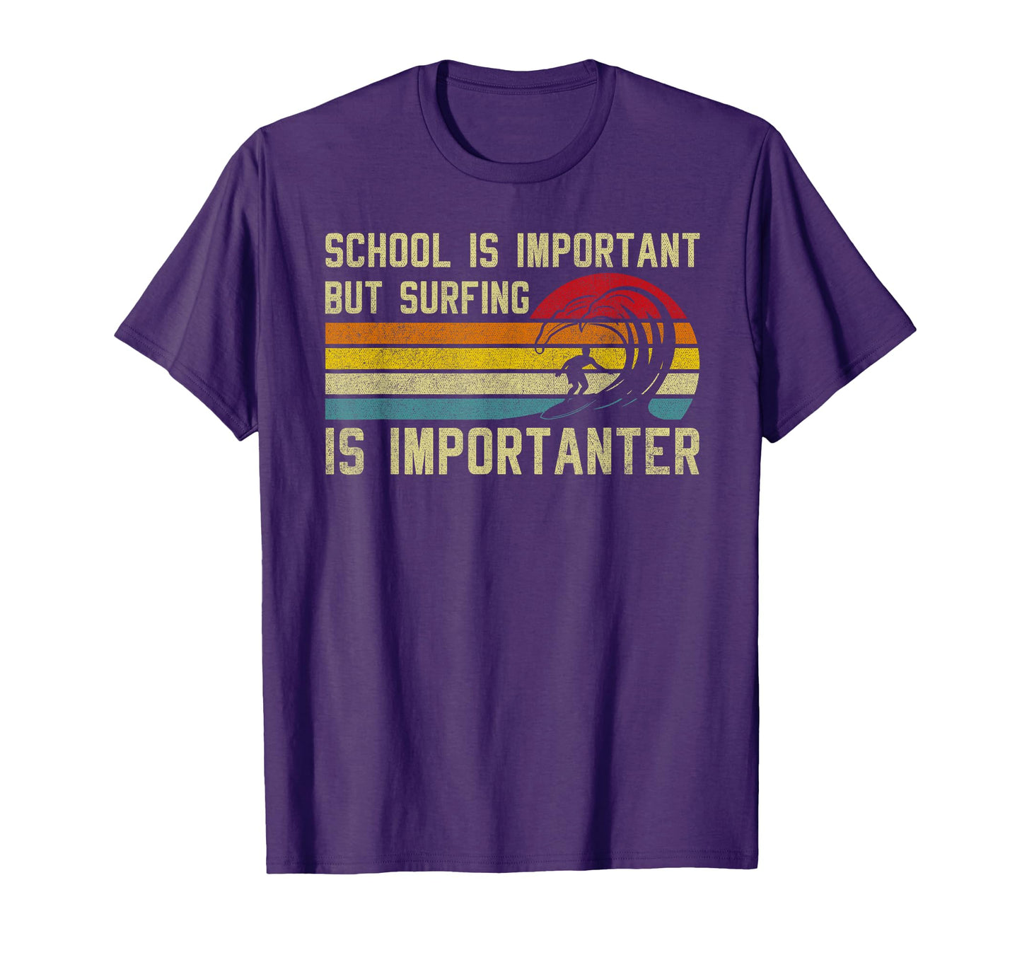 Funny Surfer School Is Important but Surfing Is Importanter T-Shirt