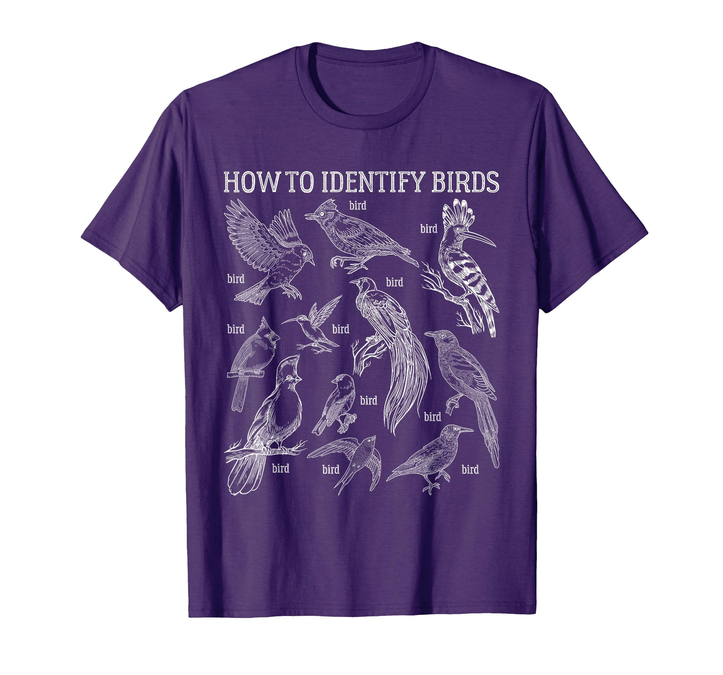 How To Identify Birds Funny Birds Lover Nature Ornithologist T-Shirt