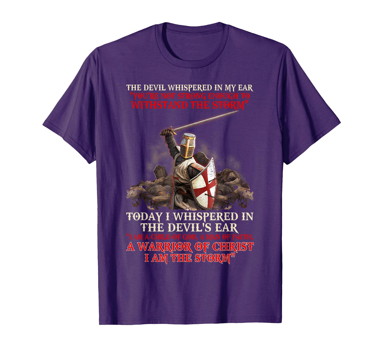 Knight Templar I Am A Child Of God A Warrior Of Christ T-Shirt