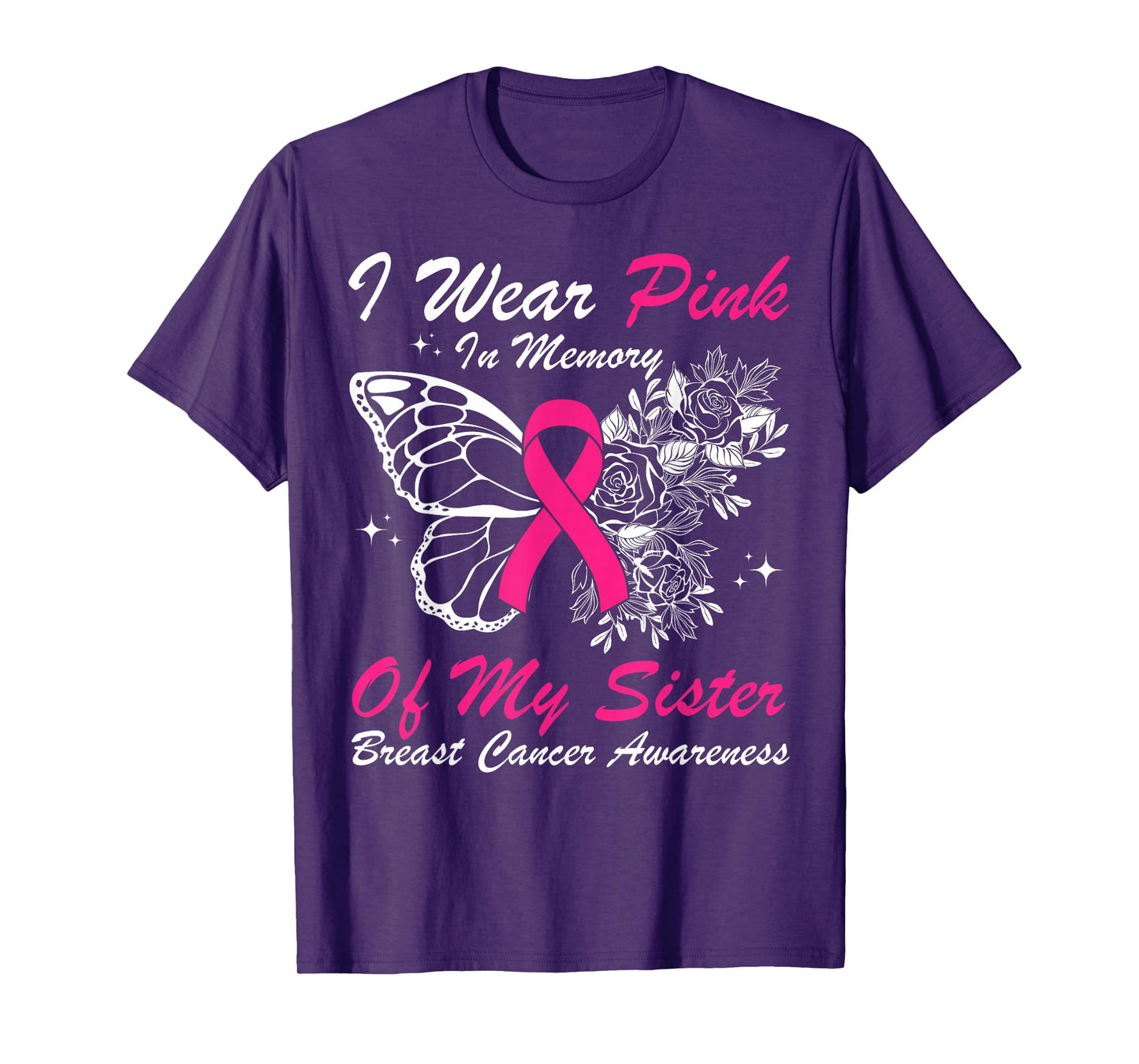 I Wear Pink In Memory Of My Sister Butterfly Breast Cancer T-Shirt