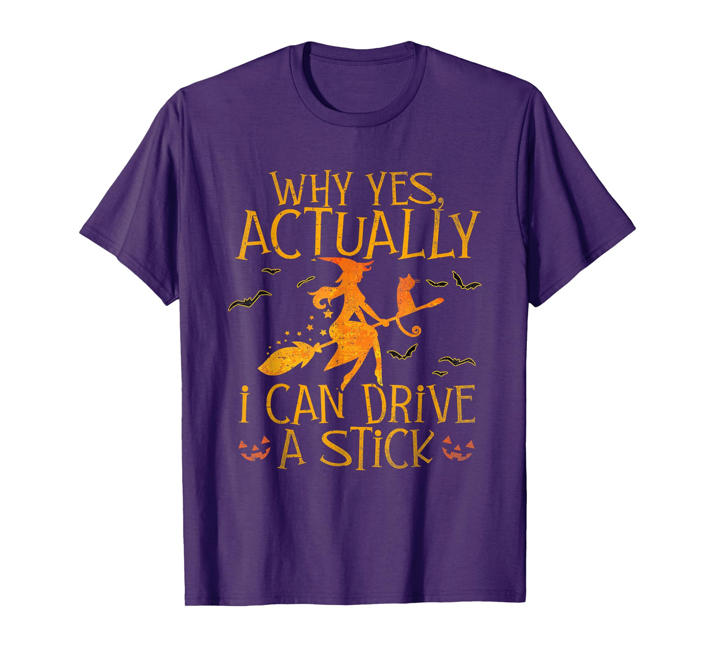 Why Yes Actually I Can Drive A Stick Halloween Spooky Witch T-Shirt