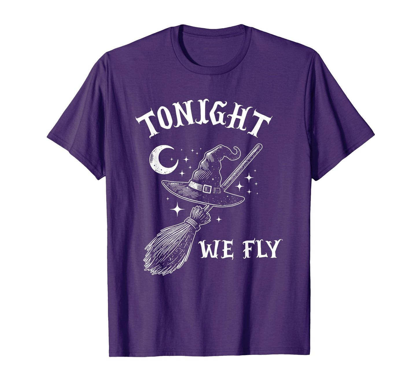Tonight We Fly Funny Witches Halloween T-Shirt