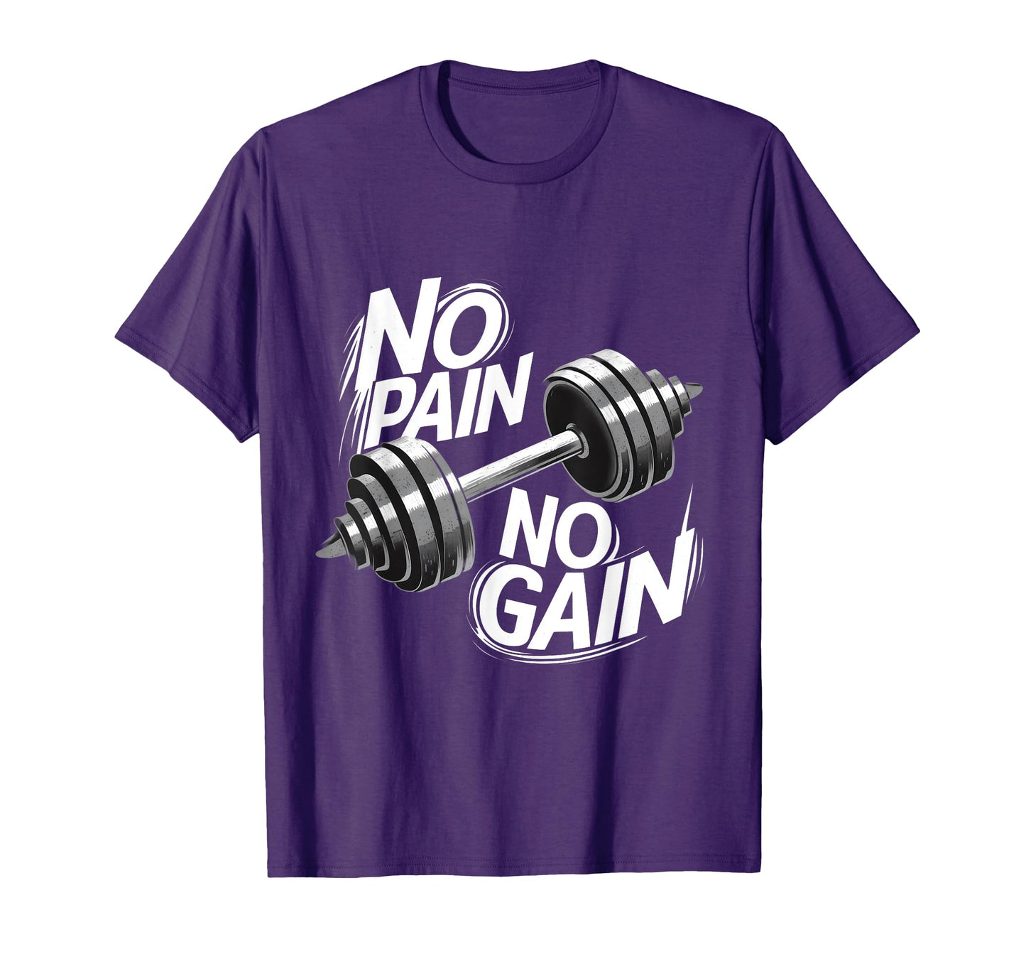 Gym Motivational Graphic - No Pain No Gain T-Shirt
