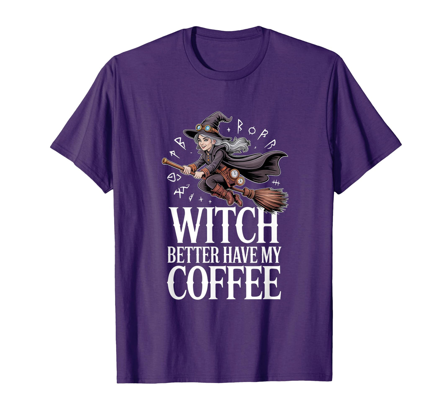 Witch Better Have My Coffee Halloween Broomstick Magic Runes T-Shirt