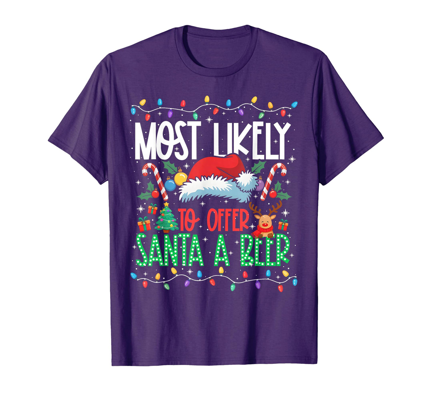 Most Likely to Offer Santa A Beer Funny Matching Xmas T-Shirt
