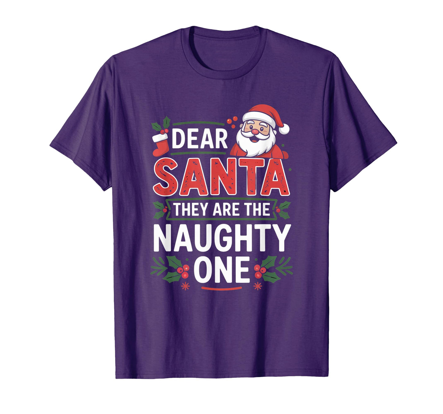 Dear Santa They are The Naughty Ones Humorous Christmas T-Shirt