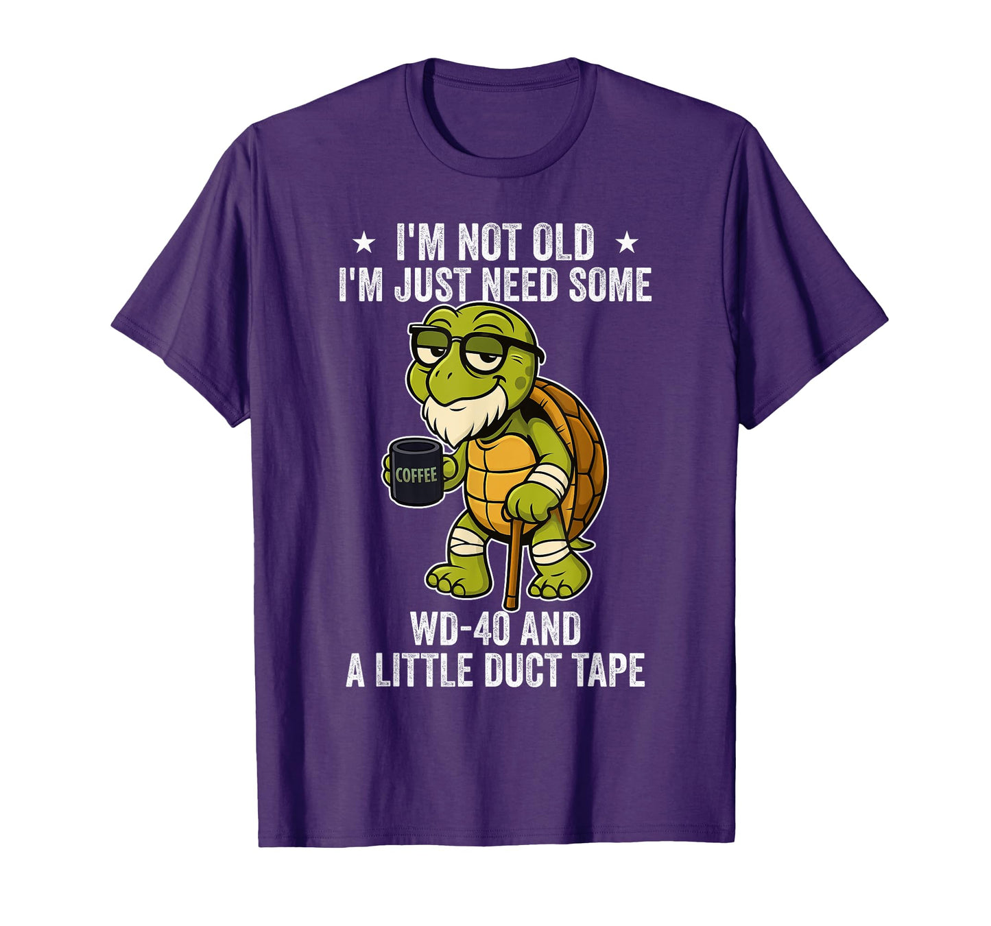 Not Old WD40 Duct Tape Funny Humor Aging Repair Resilience T-Shirt