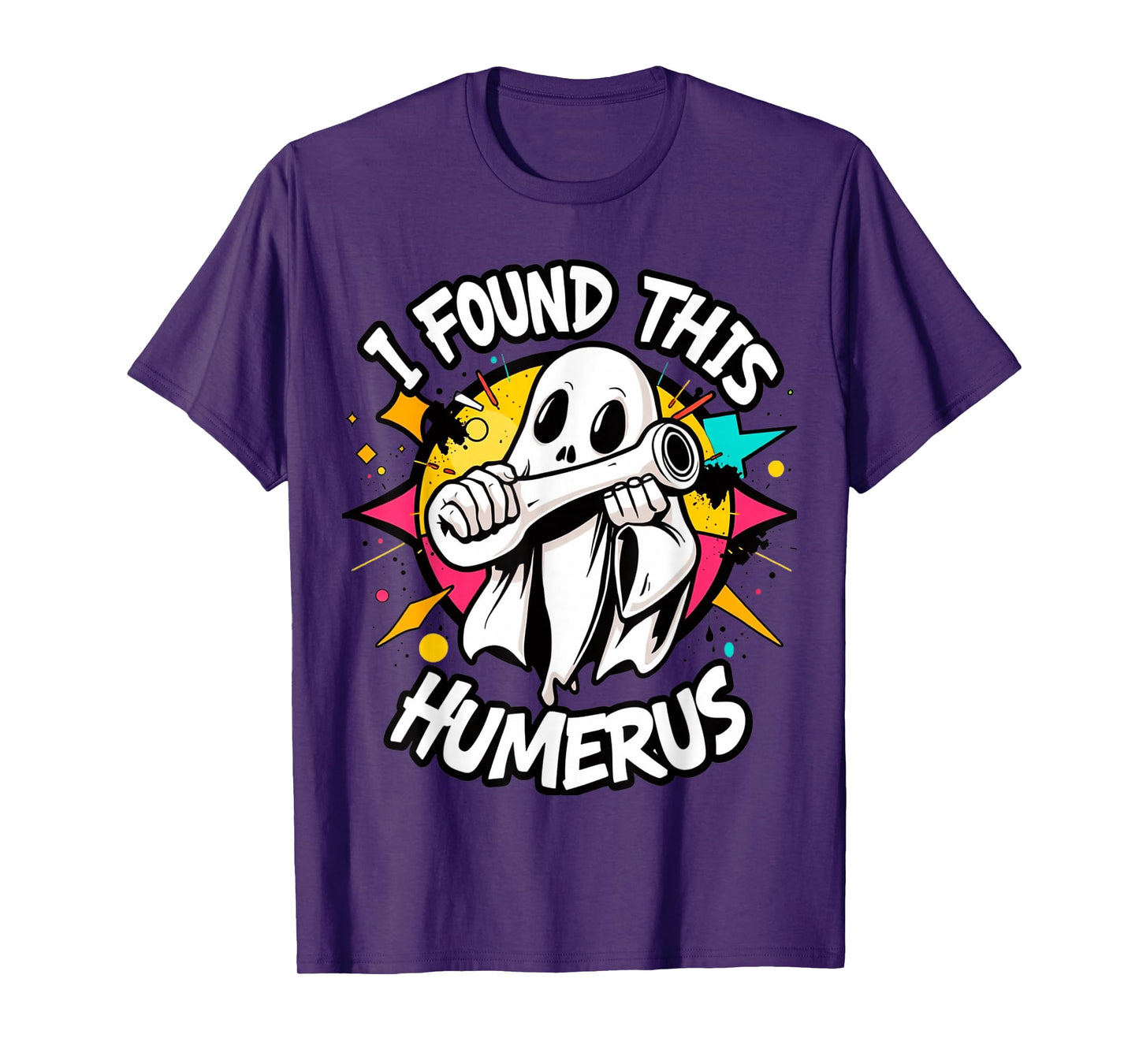 Funny I Found This Humerus Boo Ghost Halloween Costume Party T-Shirt