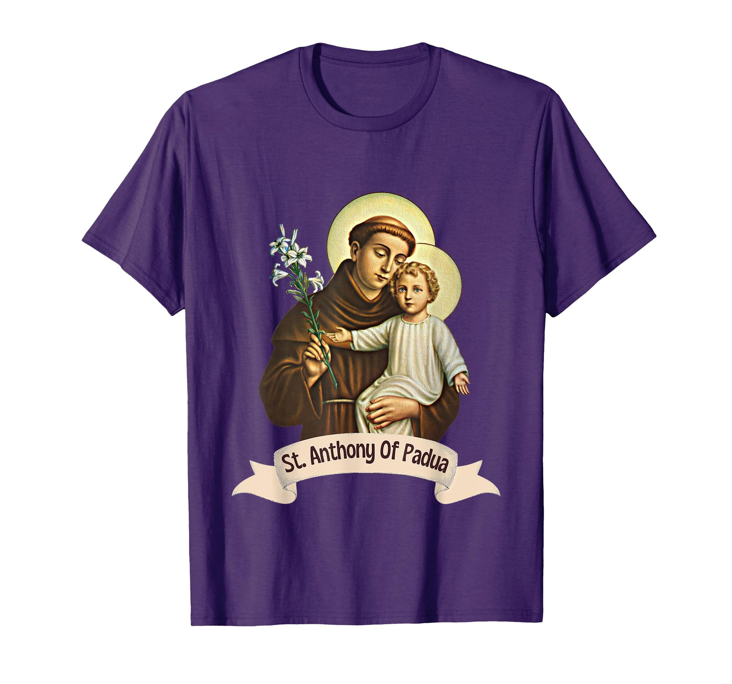 St Anthony of Padua Holding Jesus Catholic Saint St Anthony T-Shirt