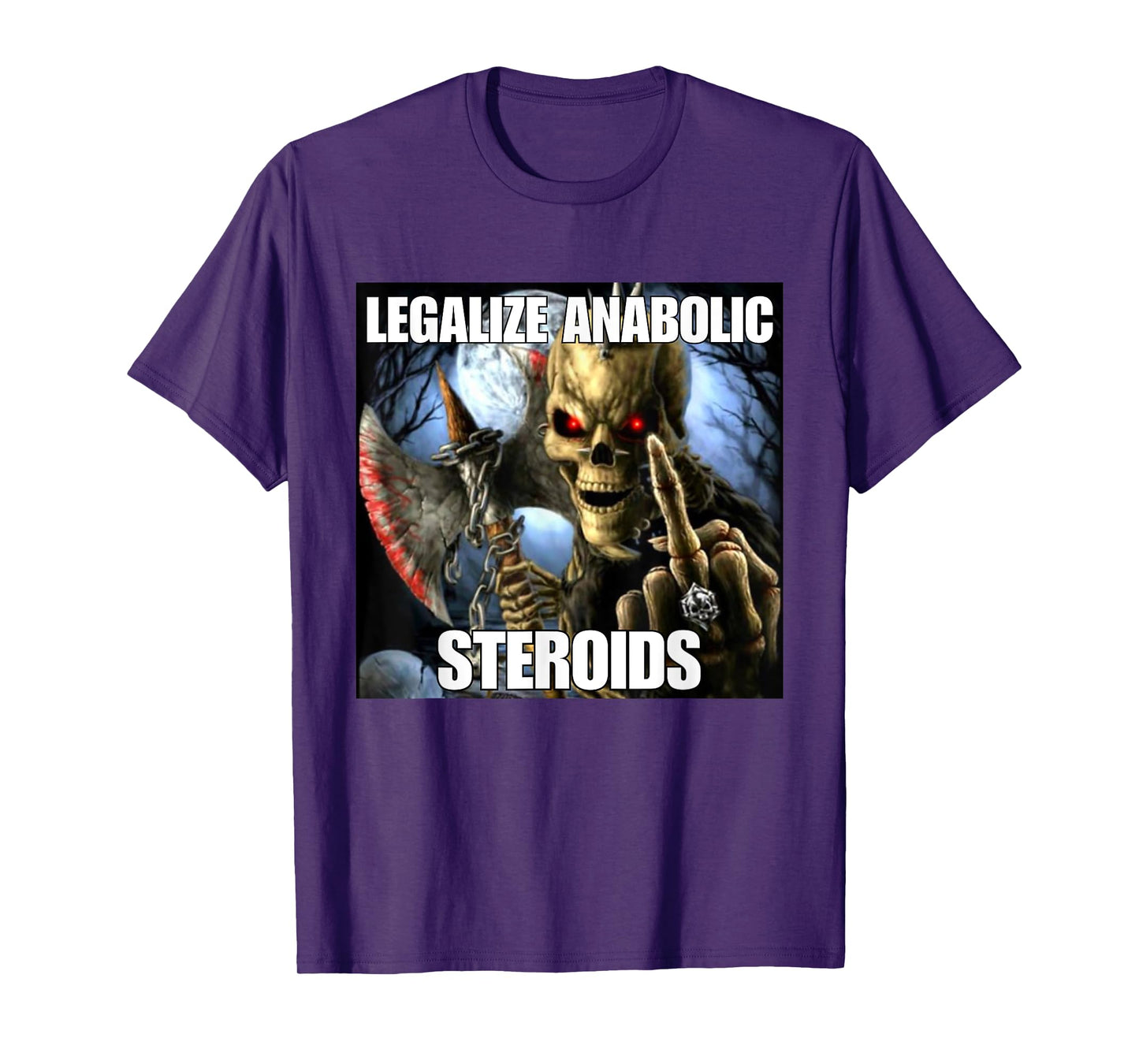 Legalize Anabolic Steroids Funny Cringe Hard Skeleton Meme T-Shirt