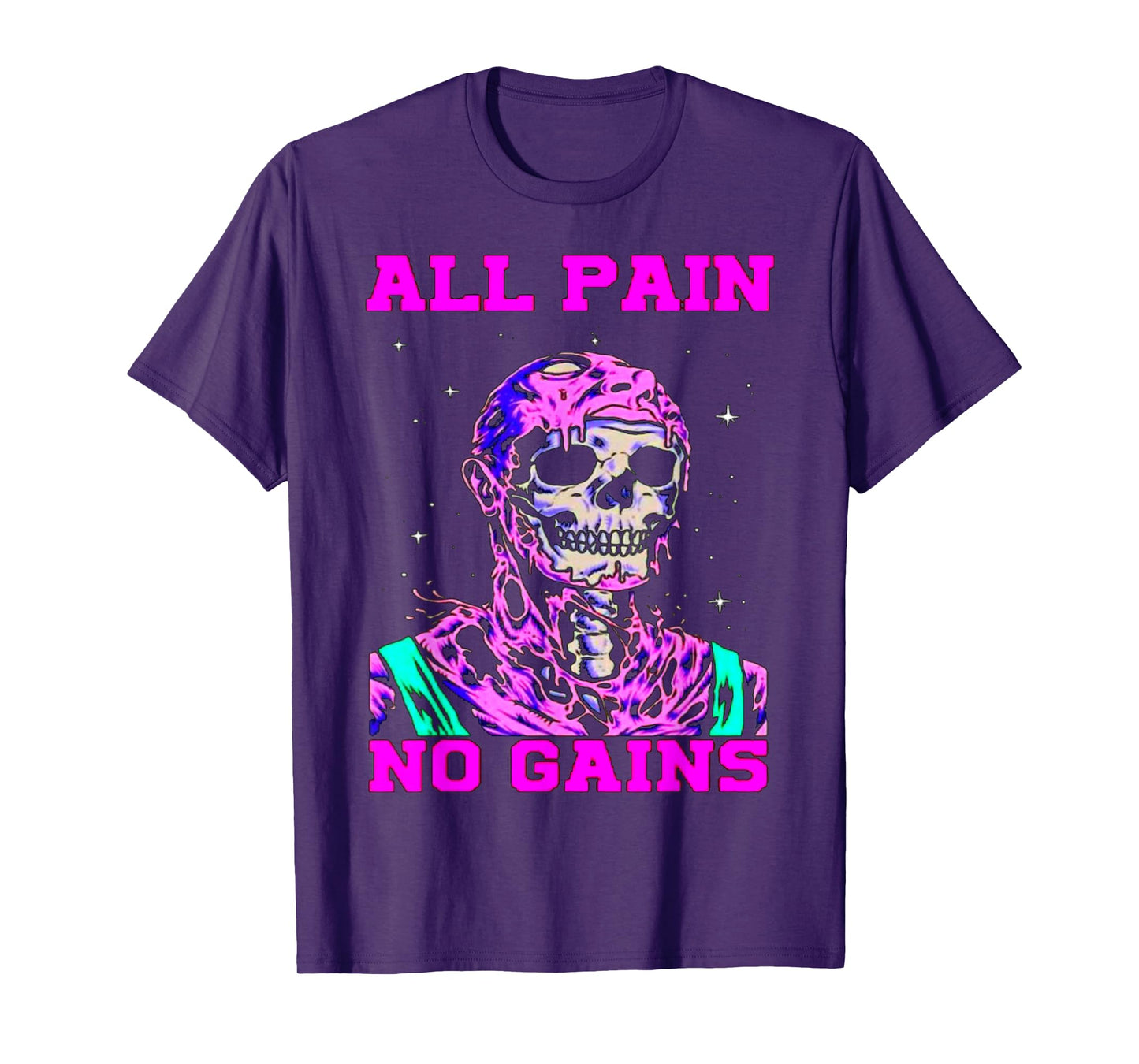 All Pain No Gains Fitness Weightlifting Bodybuilding Gym T-Shirt