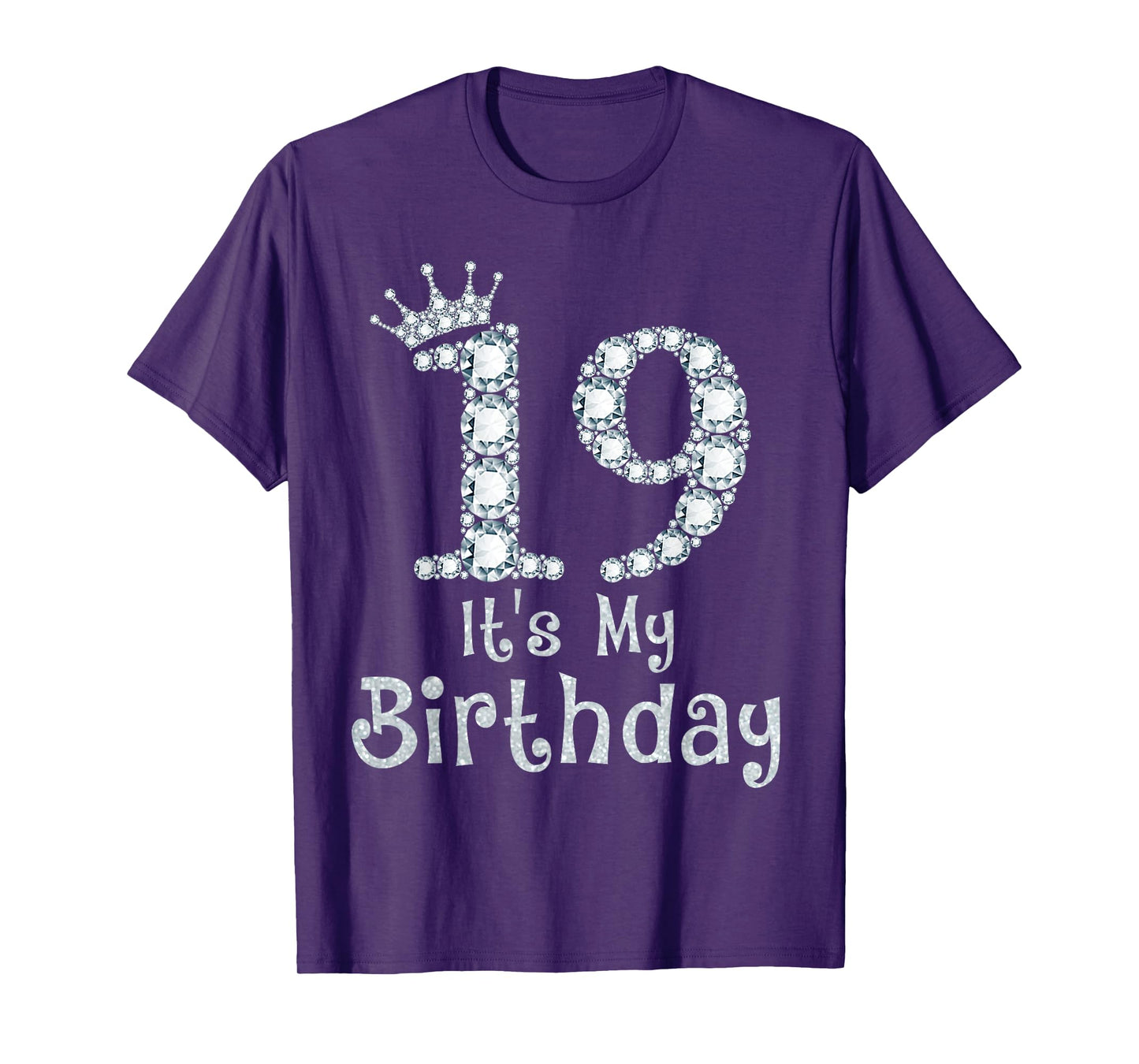 19 It's My Birthday 19 Years Old Happy 19th Birthday Girl T-Shirt