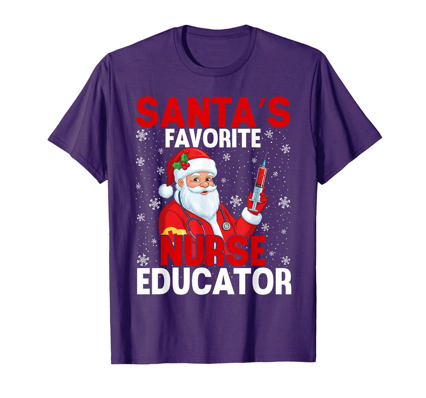 Santas Favorite Nurse Educator Christmas T-Shirt