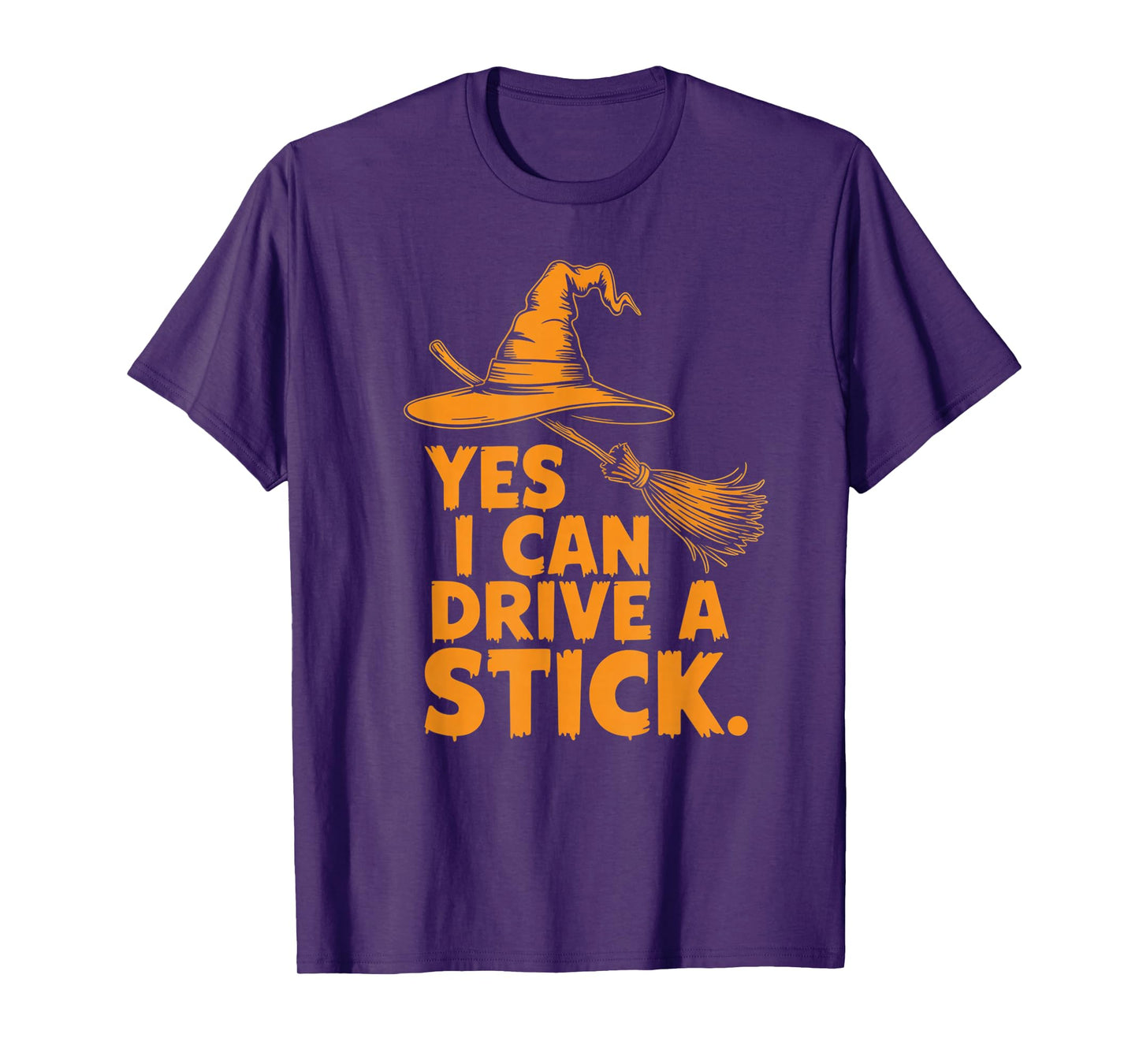 Yes I Can Drive A Stick Funny Halloween Spooky Witch T-Shirt