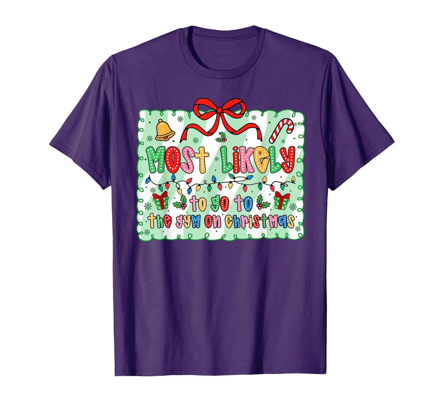Most Likely to Go to The Gym On Christmas Coquette Bow Xmas T-Shirt