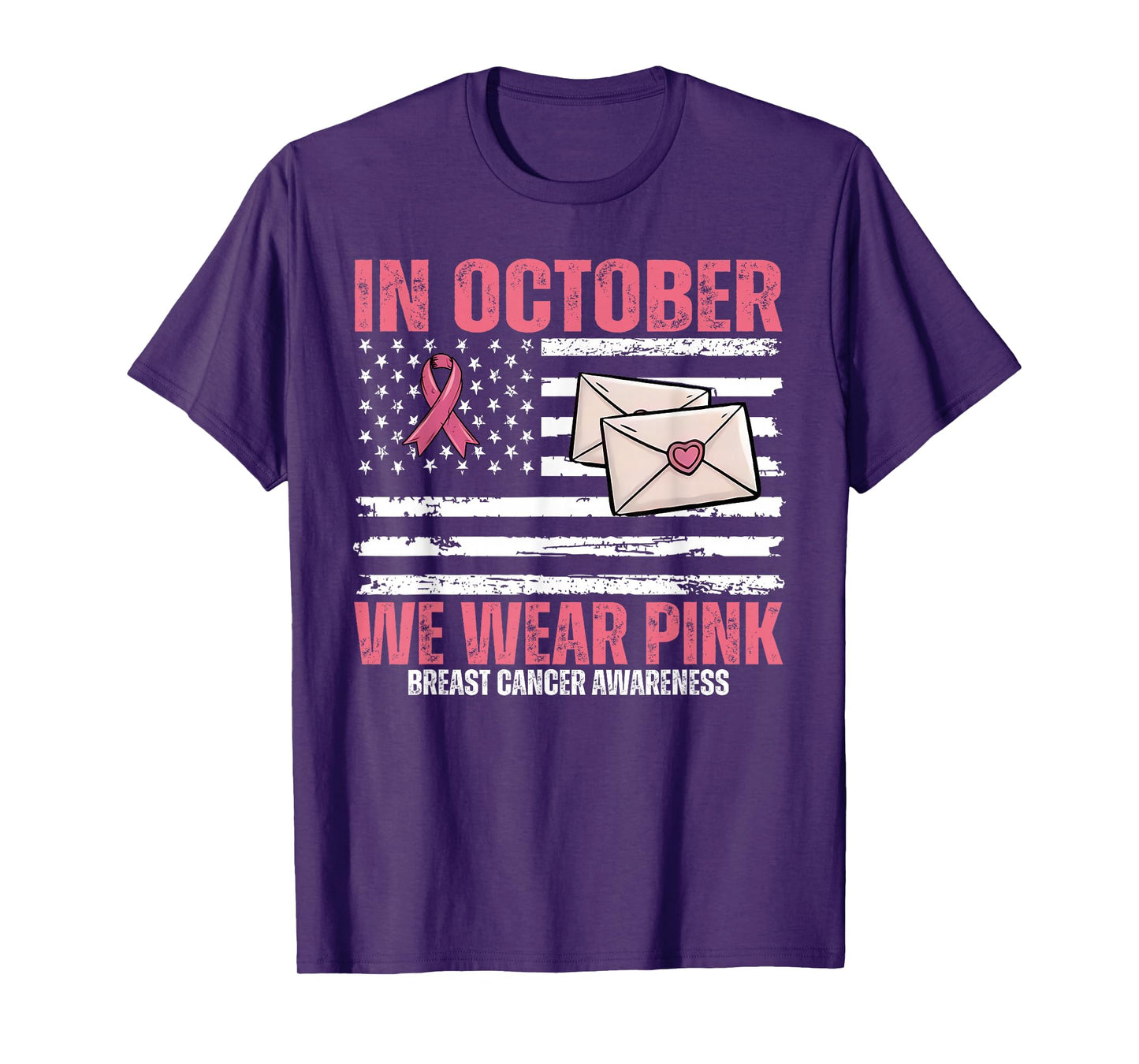 in October We Wear Pink Postal Worker US Flag Breast Cancer T-Shirt