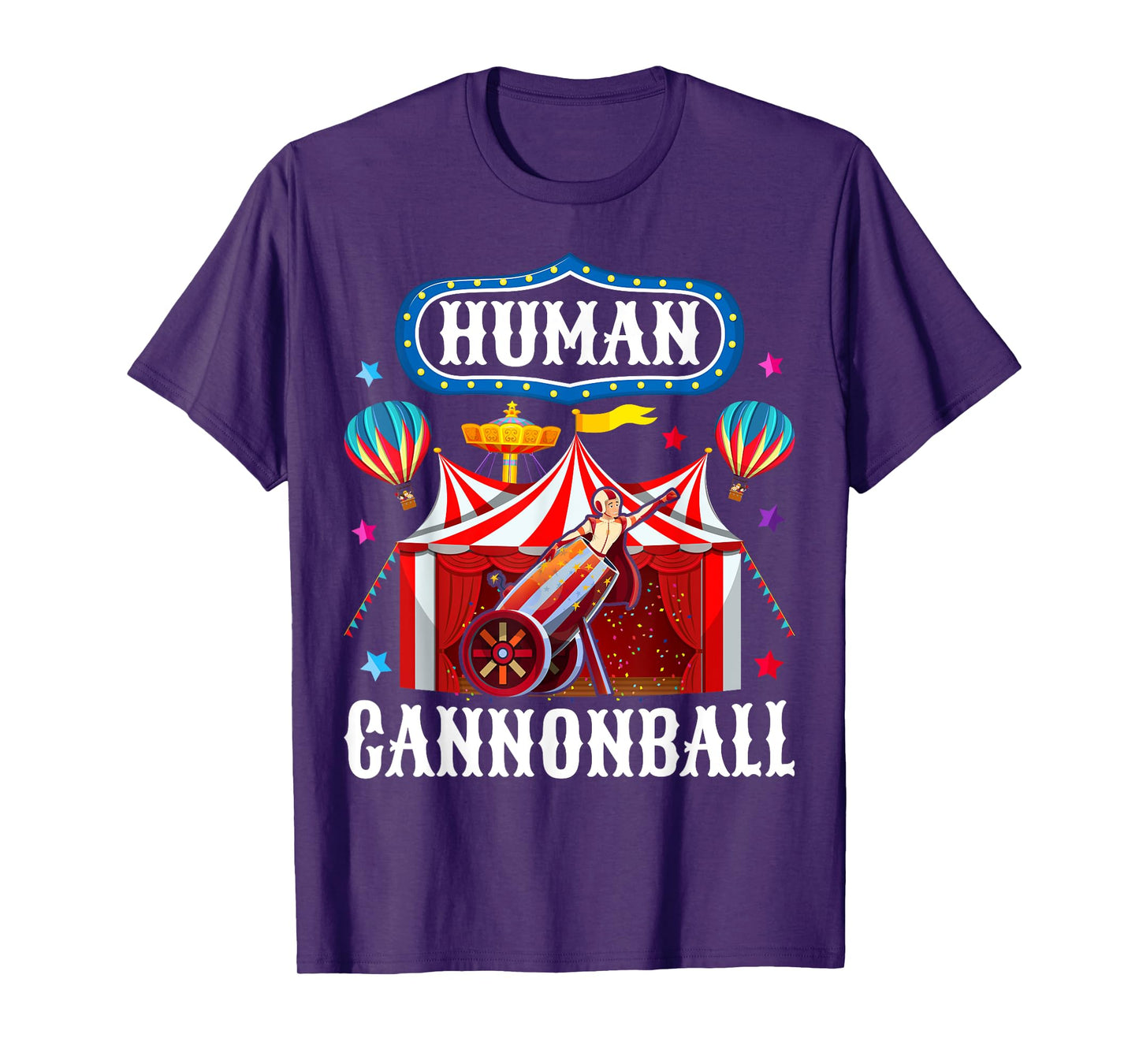 Cannonball Carnival Stuff Human Cannonball Circus Costume T-Shirt