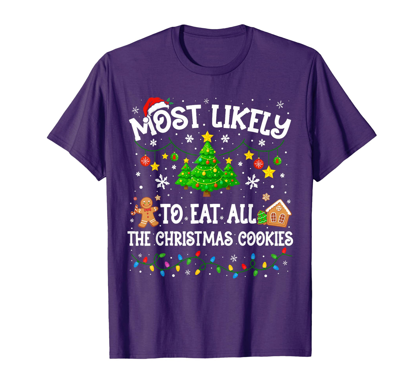 Most Likely to Eat All The Christmas Cookies Family Matching T-Shirt