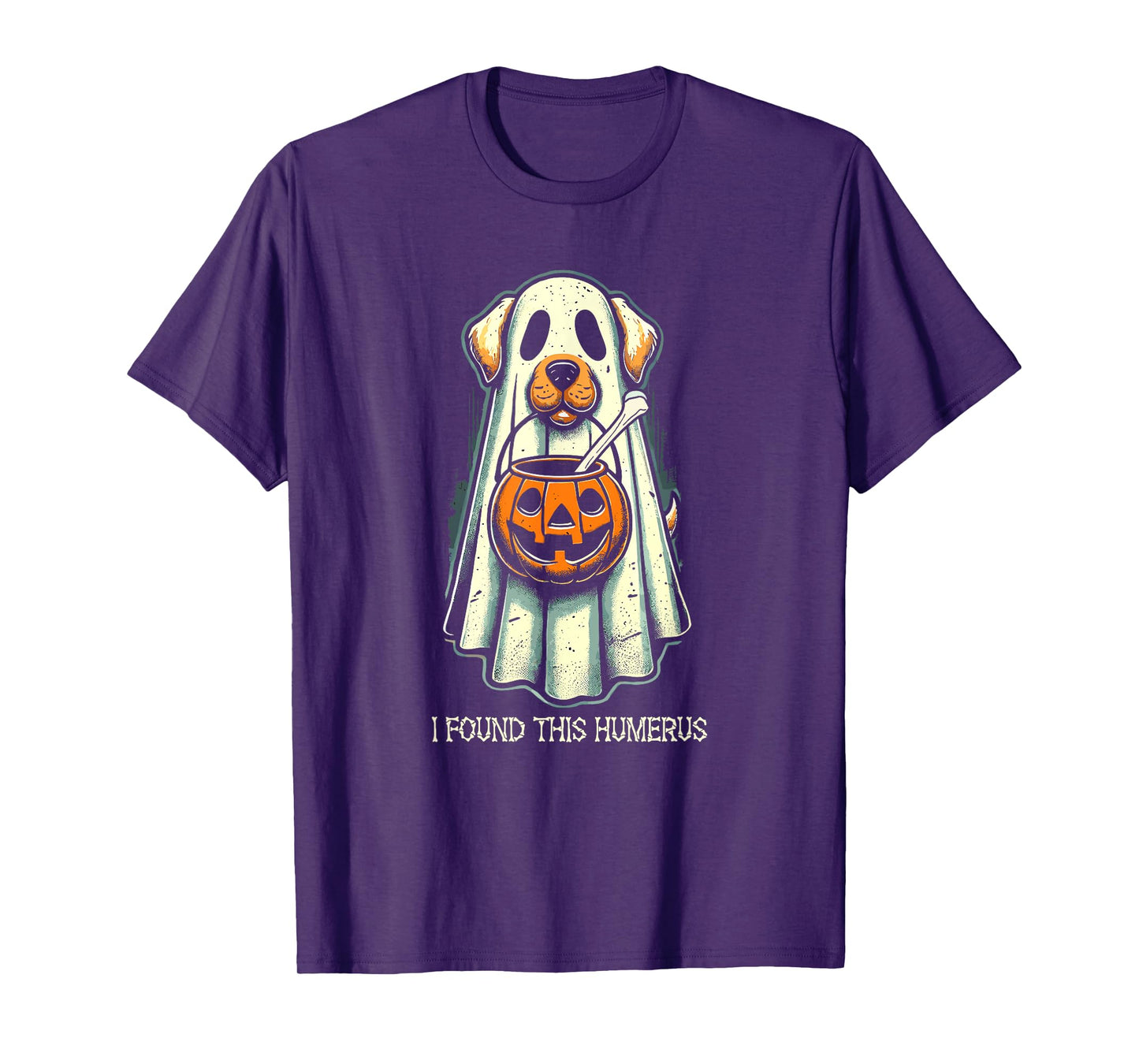 Cute Ghost Dog I Found This Humerus Halloween Funny Ghost Men Women Kids T-Shirt