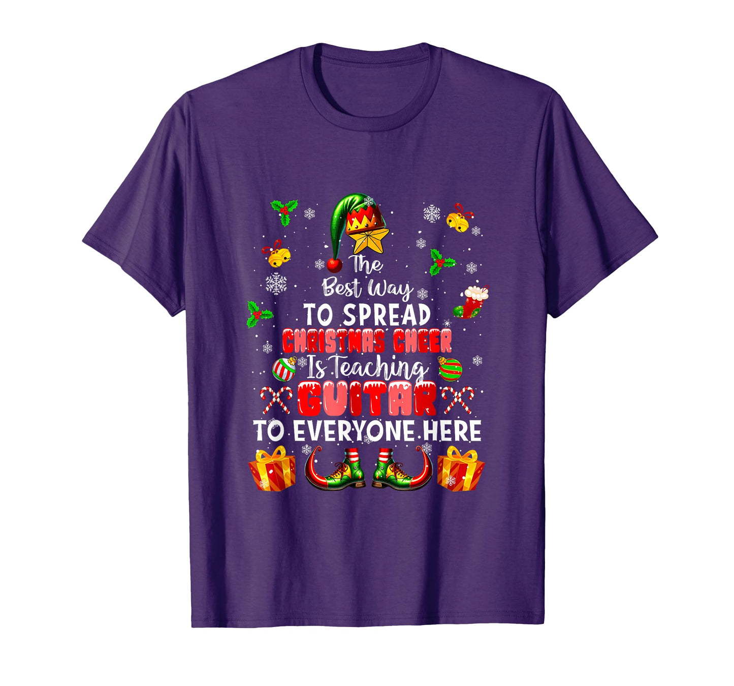 Best Way to Spread Xmas Cheer Teaching Guitar Teacher Elf T-Shirt