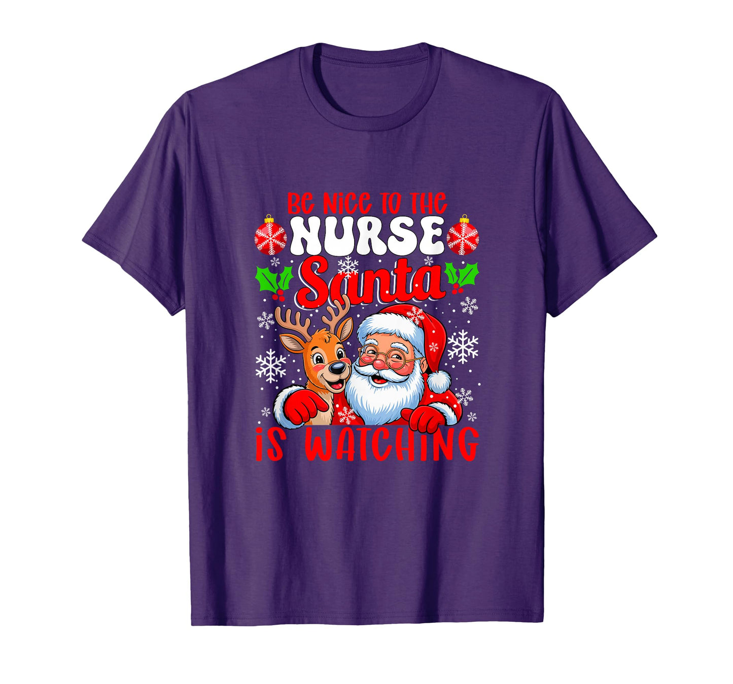 Funny Sarcastic Nice to Nurse Santa is Watching Xmas T-Shirt