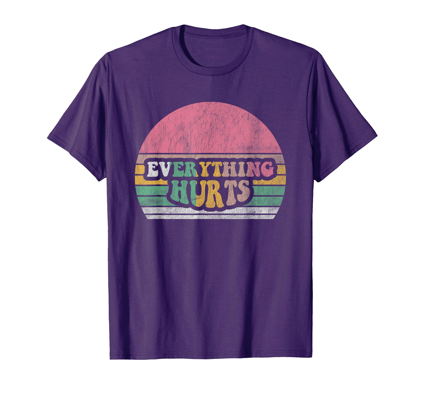 Everything Hurts Retro Vintage T-Shirt
