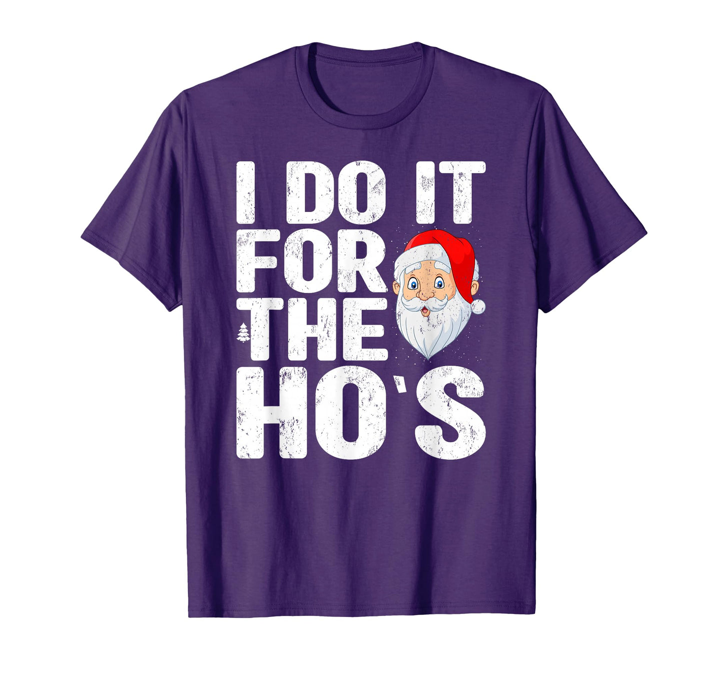 I Do It for The Ho's Santa Christmas Pajamas Holiday Xmas T-Shirt