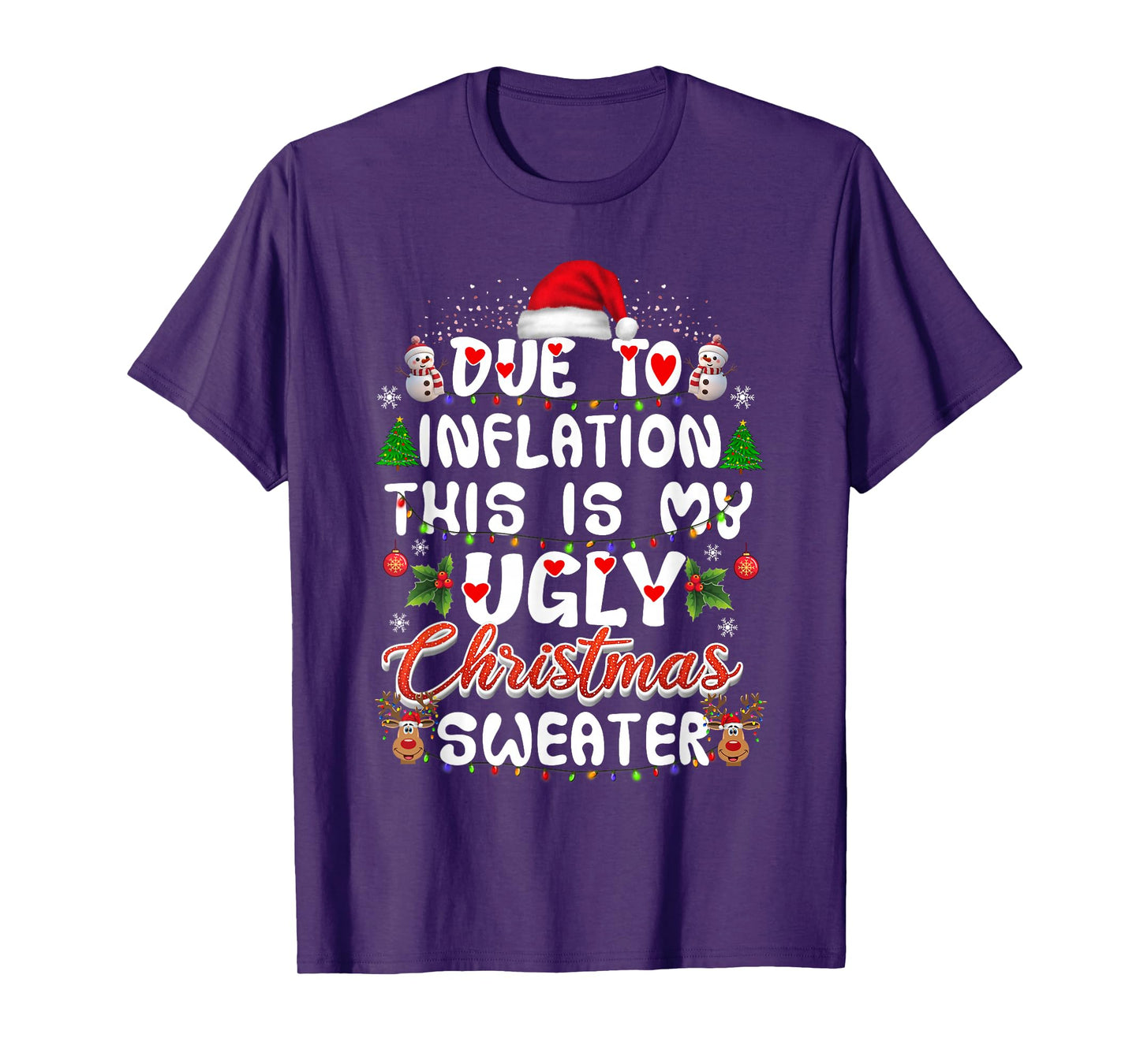 Funny Due to Inflation Ugly Christmas Sweaters for Men Women T-Shirt