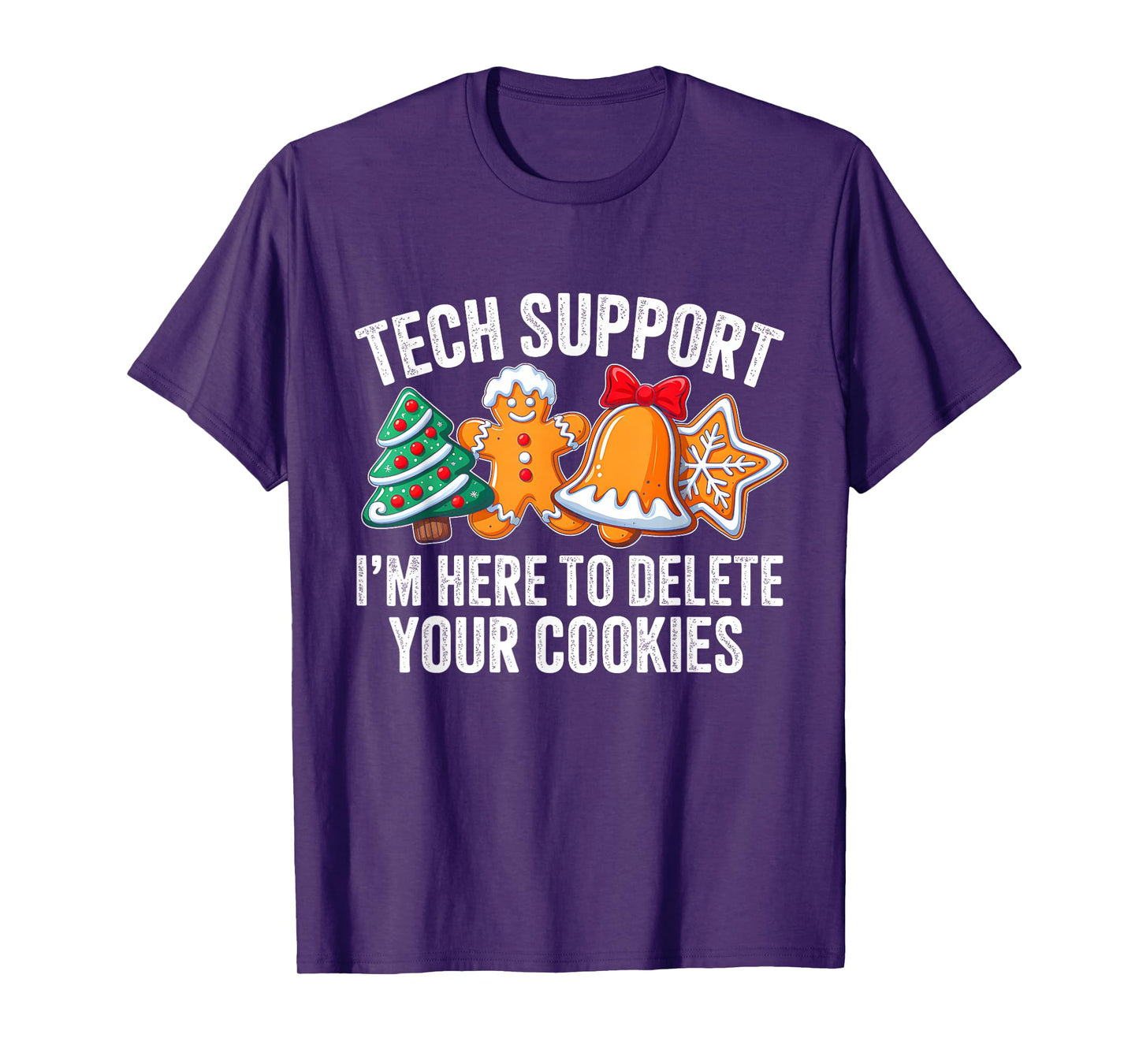 Christmas Tech Support Here to Delete Cookies Xmas Men Women T-Shirt