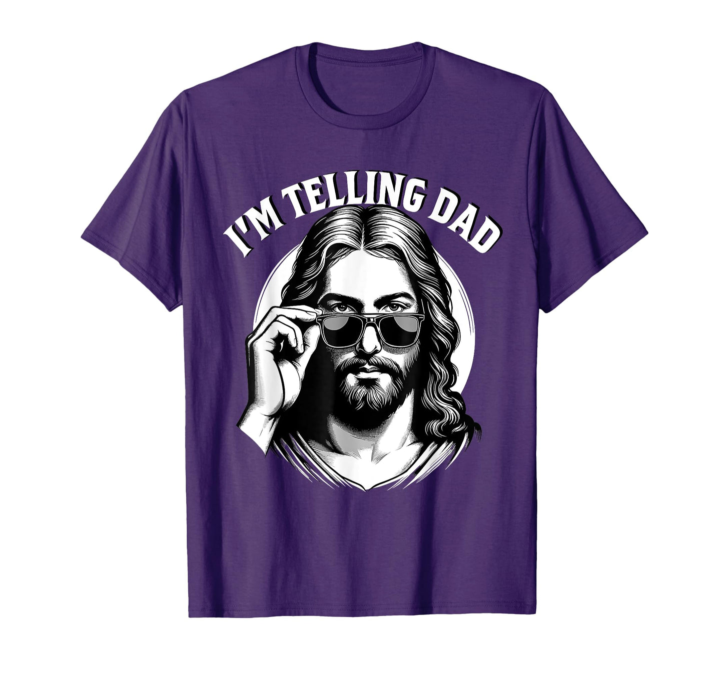 I'm Telling Dad Jesus Lovers Funny T-Shirt
