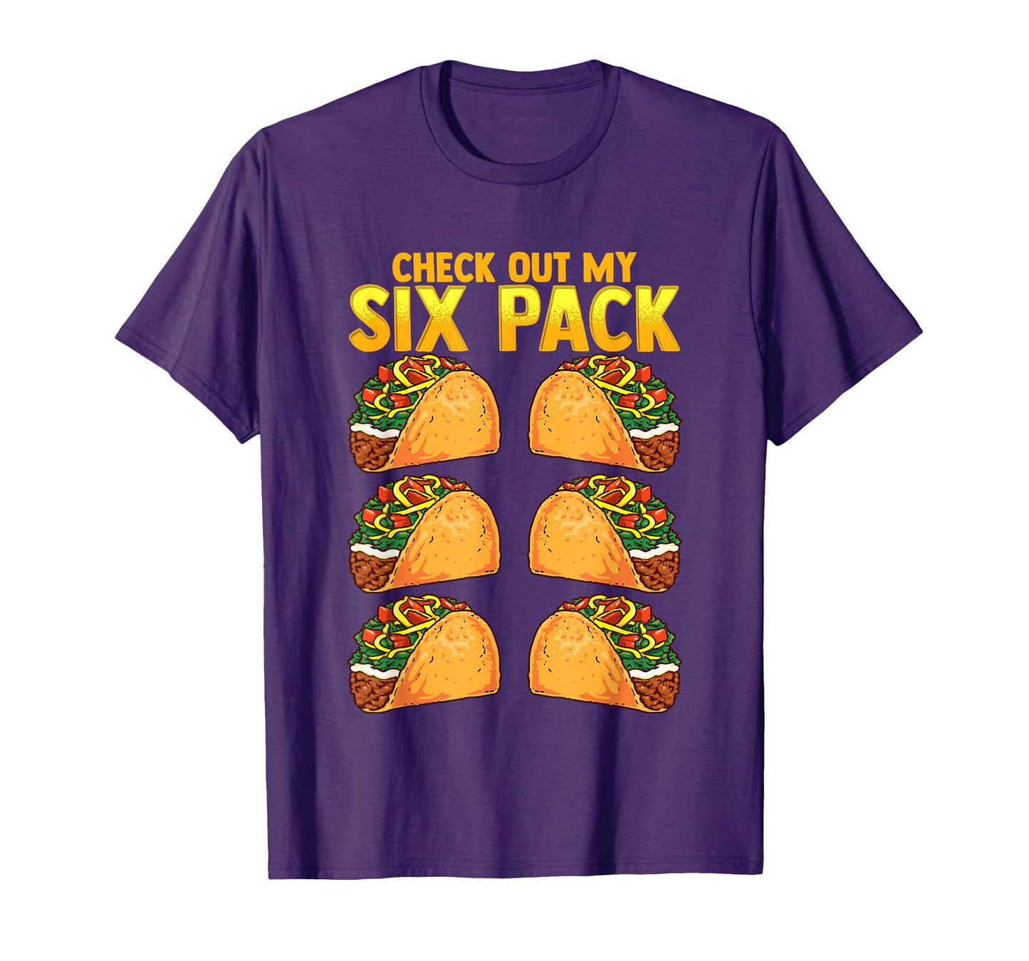 Check Out My Six Pack Taco Funny Cinco de Mayo Fitness Gym T-Shirt