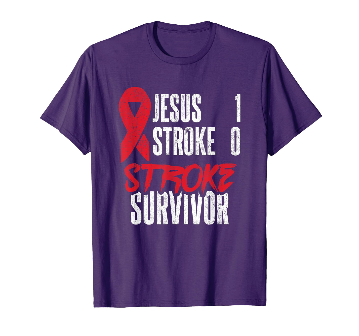 Jesus 1 Stroke 0 Stoke Awareness Stroke Survivor T-Shirt