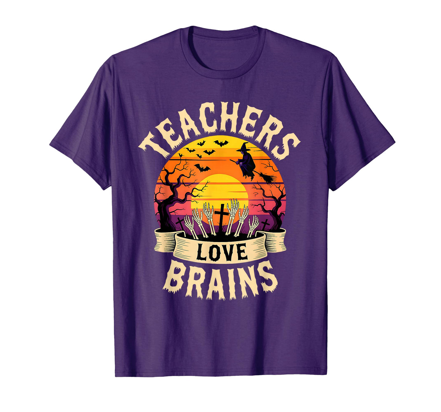 Teachers Love Brains Funny Halloween Teacher Witch Skeleton T-Shirt