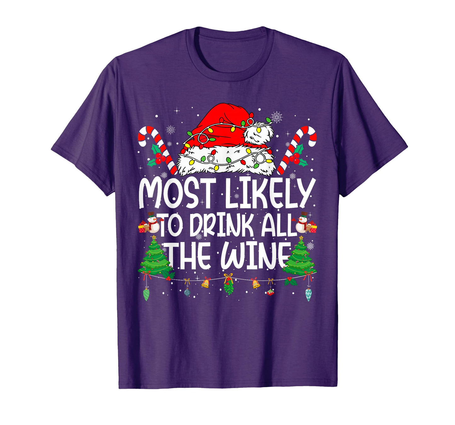 Family Matching Xmas Most Likely to Drink All The Wine T-Shirt