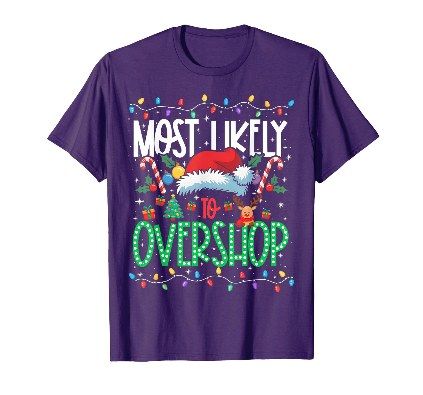 Most Likely to Overshop Funny Matching Xmas T-Shirt