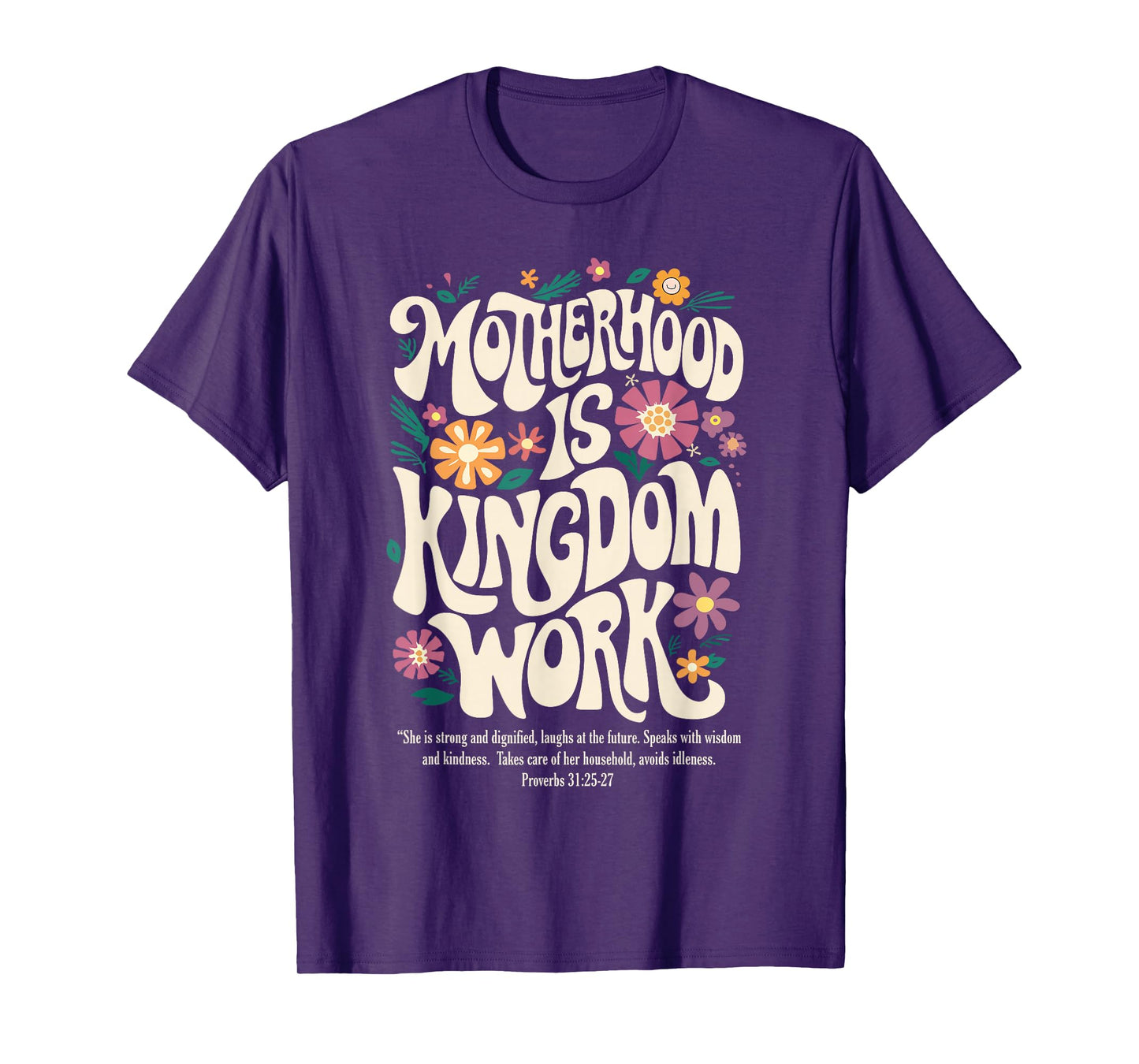 Floral Vintage Motherhood is Kingdom Work Mama Mothers Day T-Shirt