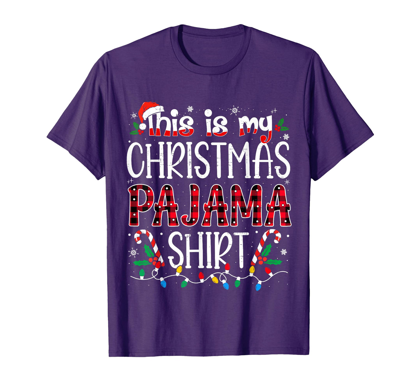 This is My Christmas Pajama Shirt Funny Xmas PJs Men Women T-Shirt