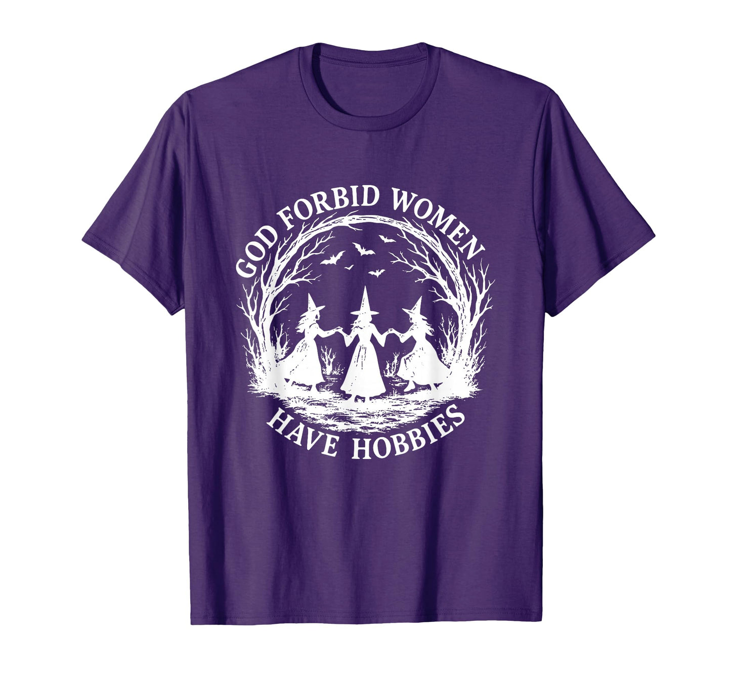 God Forbid Women Have Hobbies Witchy Feminist Halloween T-Shirt