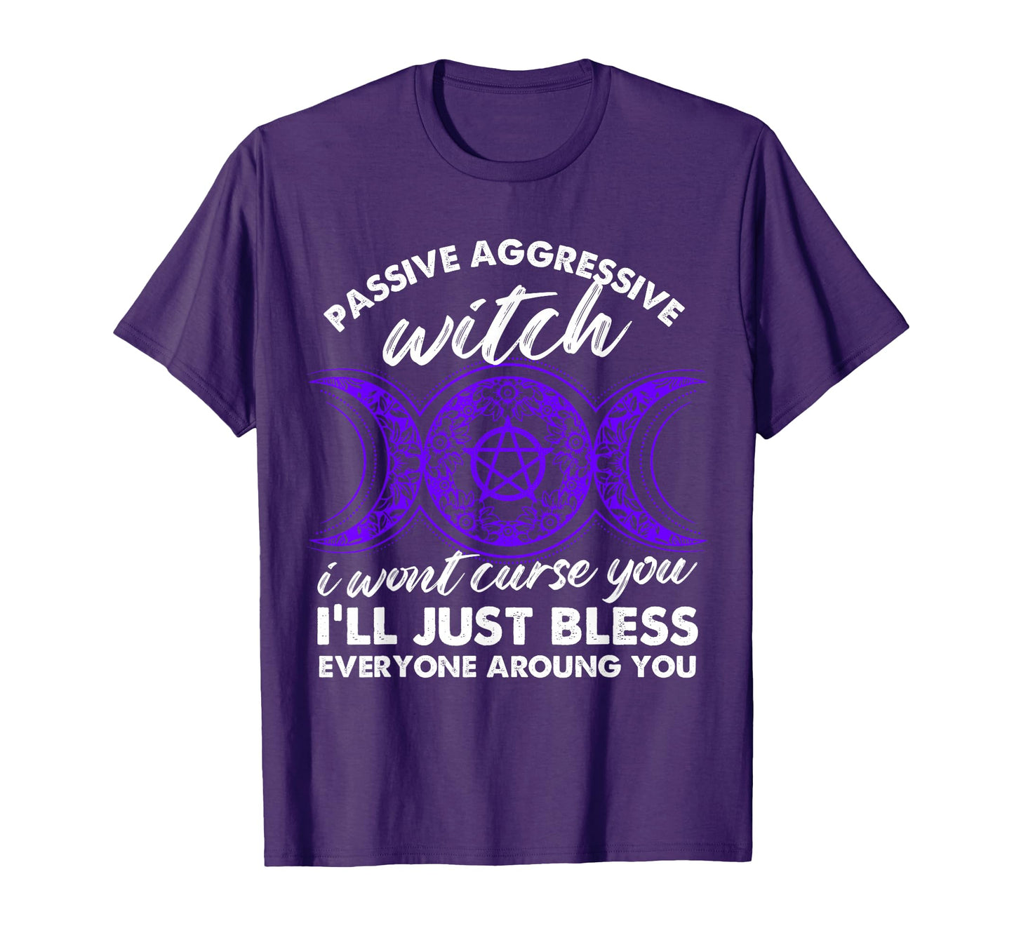 Passive Aggressive Witch Design T-Shirt