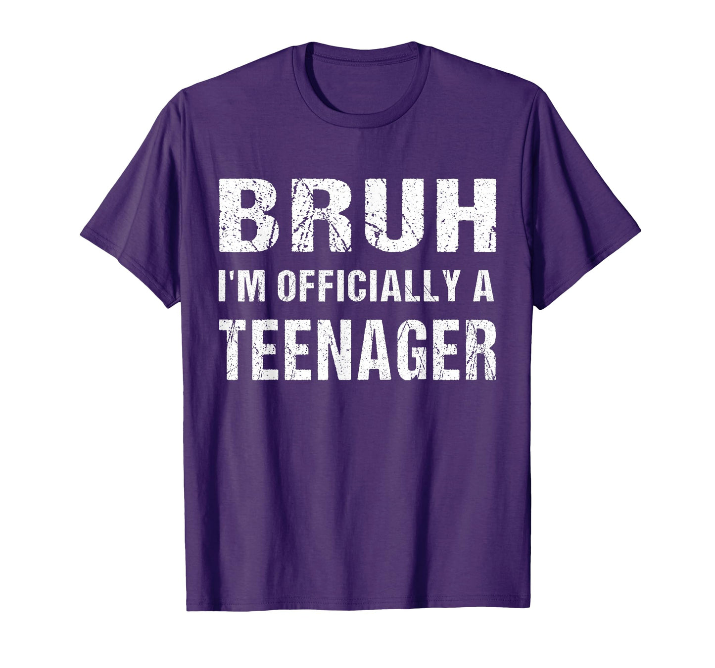 Bruh I'm Official Teenager 13th Birthday 13 Year Old T-Shirt