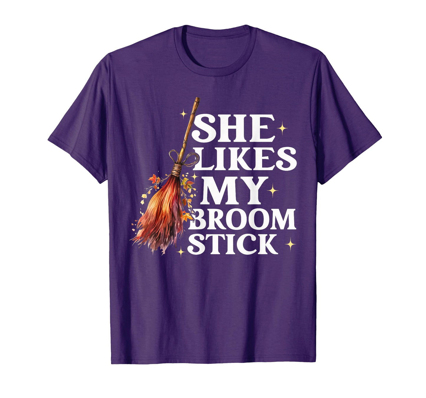 She Likes My Broomstick Funny Halloween Adult Humor T-Shirt