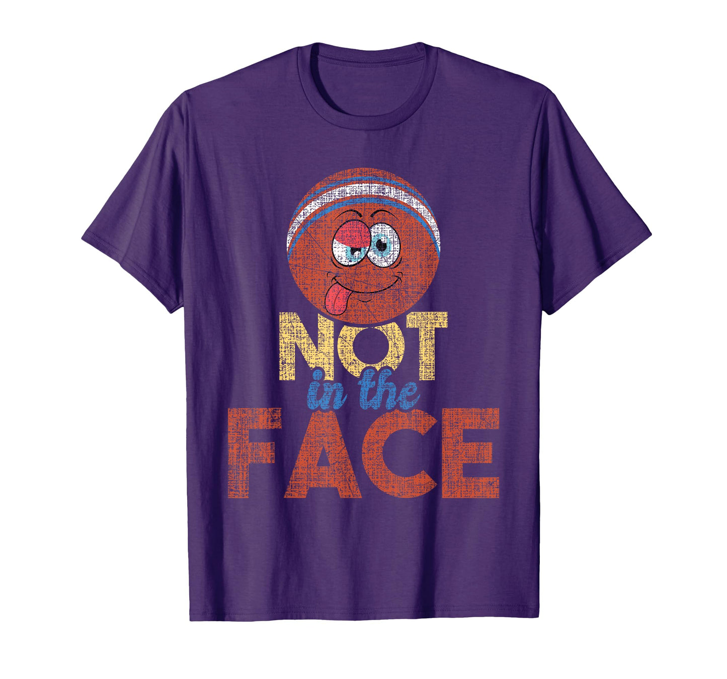 Not In The Face - Dodgeball Player Ball Game Dodgeballer T-Shirt
