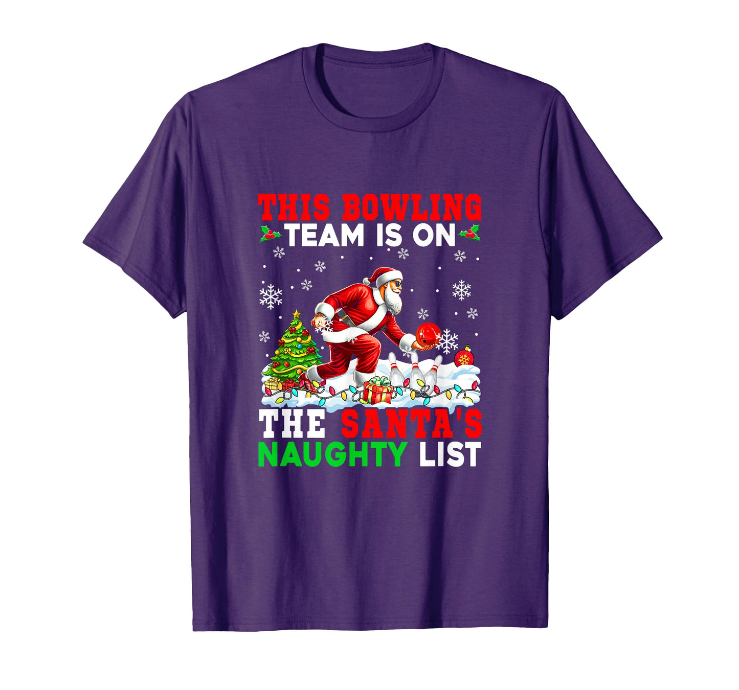 Bowling Team is On Santa's Christmas Naughty List Sports T-Shirt