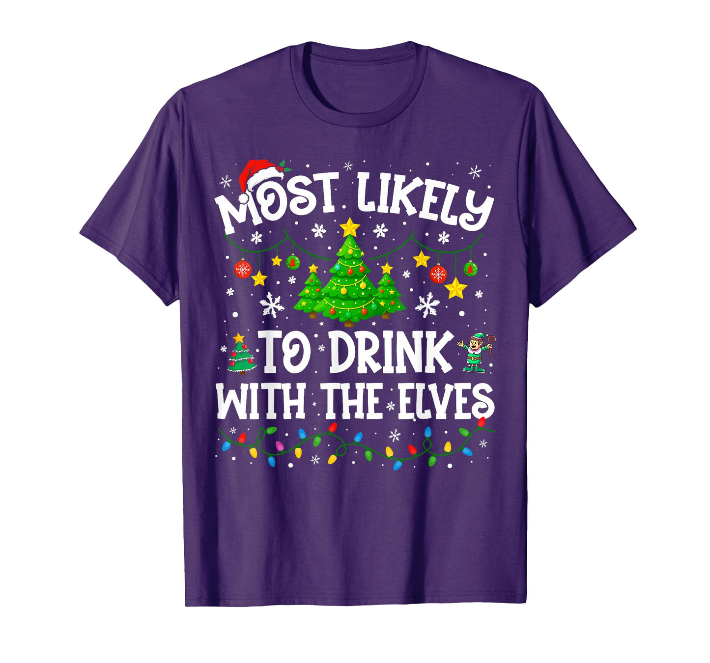 Most Likely to Drink with The Elves Elf Christmas Family T-Shirt