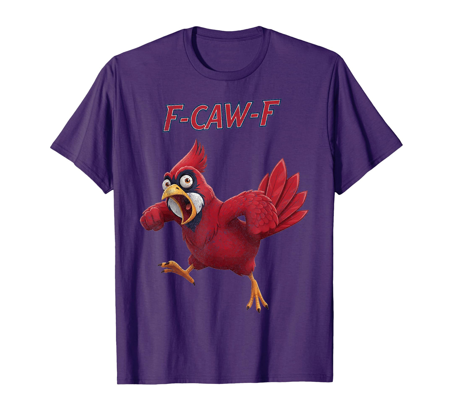 Funny F-Caw-F Cardinal Adult Humor T-Shirt