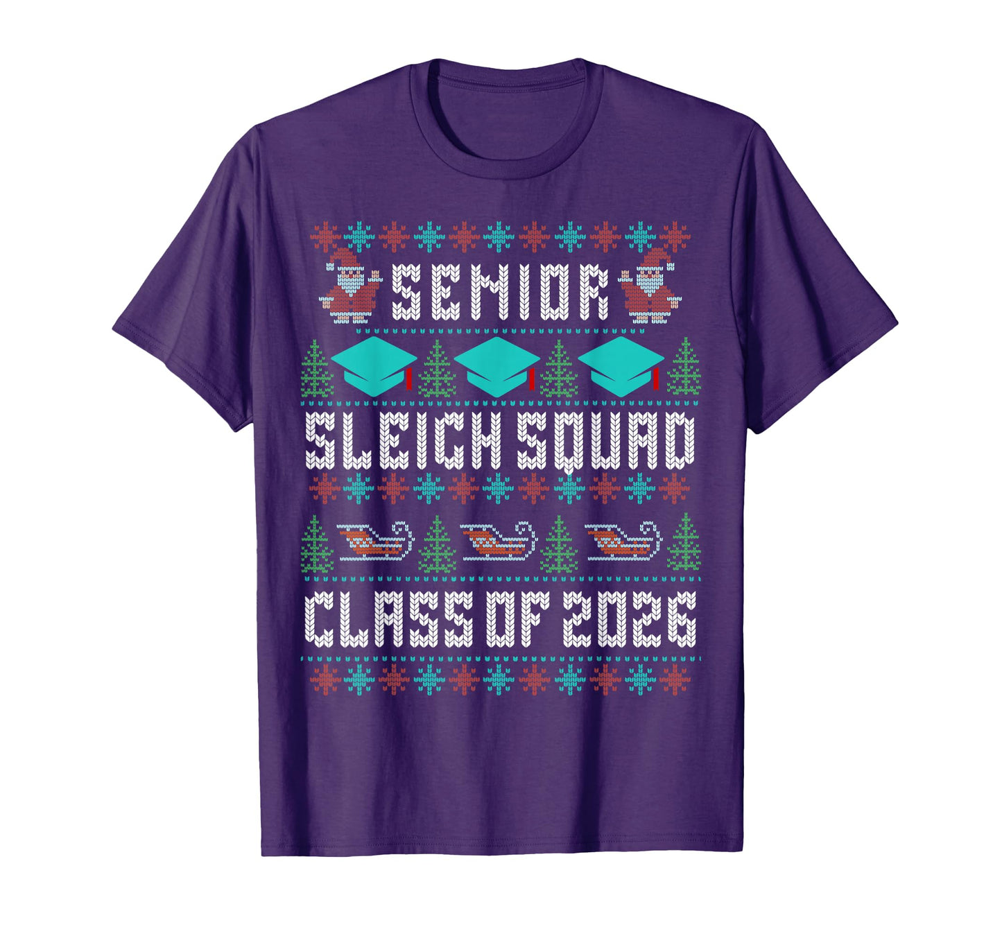 Senior Sleigh Squad Graduation Class of 2026 Ugly Christmas T-Shirt